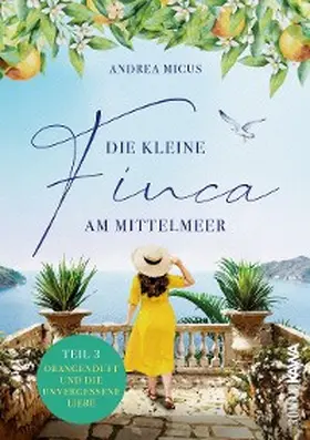 Micus |  Die kleine Finca am Mittelmeer (Teil 3) | eBook | Sack Fachmedien