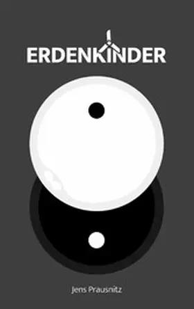 Prausnitz |  Erdenkinder | eBook | Sack Fachmedien