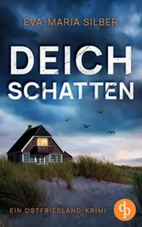 Silber |  Deichschatten | Ein fesselnder Ostfriesland Krimi | eBook | Sack Fachmedien