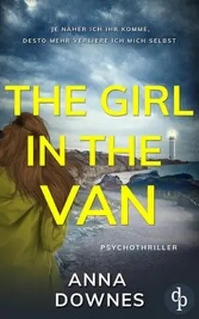Downes |  The Girl in the Van | Ein fesselnder Destination-Thriller | eBook | Sack Fachmedien