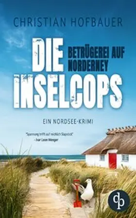 Hofbauer |  Betrügerei auf Norderney | Ein Nordsee Krimi | eBook | Sack Fachmedien