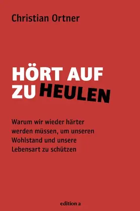Ortner |  Hört auf zu heulen | eBook | Sack Fachmedien