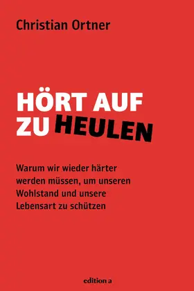 Ortner |  Hört auf zu heulen | eBook | Sack Fachmedien