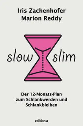 Zachenhofer / Reddy |  Slow Slim | Buch |  Sack Fachmedien