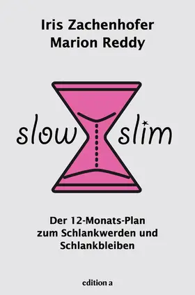 Zachenhofer / Reddy |  Slow Slim | eBook | Sack Fachmedien