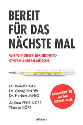 Likar / Pinter / Janig |  Bereit für das nächste Mal | Buch |  Sack Fachmedien
