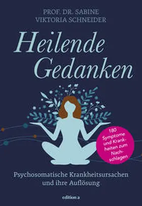 Schneider |  Heilende Gedanken | Buch |  Sack Fachmedien