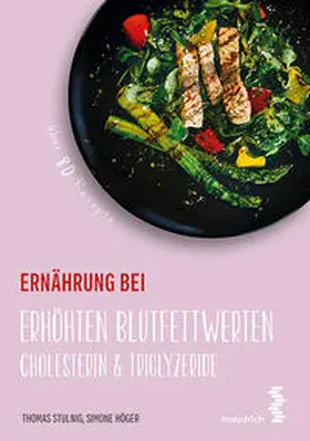 Stulnig / Höger |  Ernährung bei erhöhten Blutfettwerten | Buch |  Sack Fachmedien