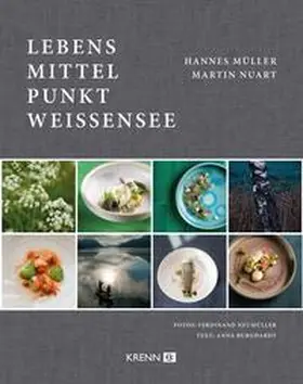 Müller / Nuart / Anna |  Lebensmittelpunkt Weissensee | Buch |  Sack Fachmedien