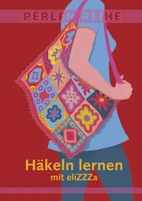 Wetsch / eliZZZa |  Häkeln lernen mit eliZZZa | Buch |  Sack Fachmedien