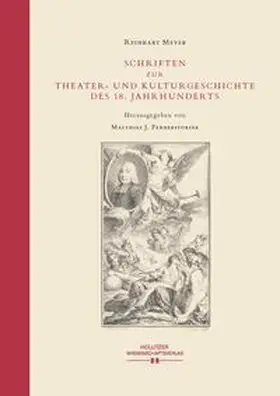 Meyer / Pernerstorfer |  Schriften zur Theater- und Kulturgeschichte des 18. Jahrhunderts | Buch |  Sack Fachmedien