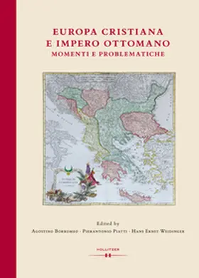 Borromeo / Piatti / Weidinger |  Europa cristiana e Impero Ottomano | eBook | Sack Fachmedien