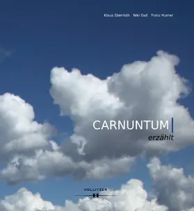 Ebenhöh / Gail / Humer |  Carnuntum erzählt | Buch |  Sack Fachmedien