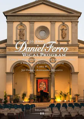 Ferro / Molletti | 20 anni DANIEL FERRO VOCAL PROGRAM | Buch | 978-3-99012-248-8 | sack.de