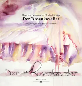 Hoffmannsthal / Hoffmann | Der Rosenkavalier. Textfassungen und Zeilenkommentar | E-Book | sack.de