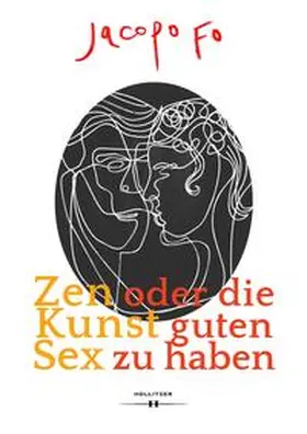 Fo |  Zen oder die Kunst guten Sex zu haben | Buch |  Sack Fachmedien