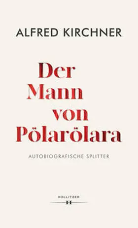 Kirchner |  Der Mann von Pölarölara | Buch |  Sack Fachmedien