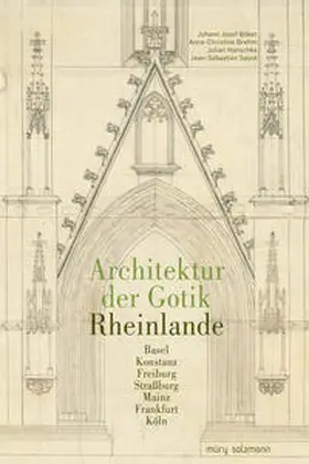 Böker / Brehm / Hanschke |  Architektur der Gotik | Buch |  Sack Fachmedien