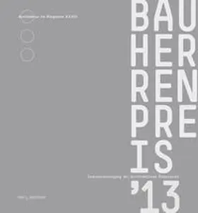 Zentralvereinigung der ArchitektInnen Österreichs |  Bauherrenpreis 2013 | Buch |  Sack Fachmedien