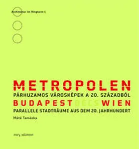 Tamáska / Stiller |  Metropolen Wien - Budapest | Buch |  Sack Fachmedien