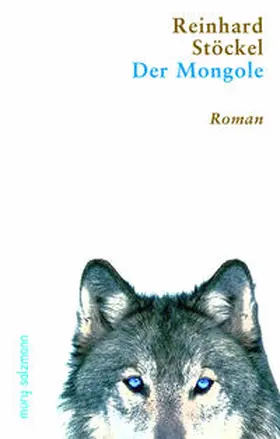 Stöckel |  Der Mongole | Buch |  Sack Fachmedien