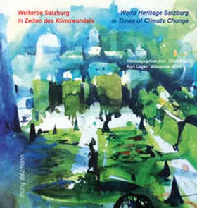 Luger / Würfl |  Welterbe Salzburg | Buch |  Sack Fachmedien