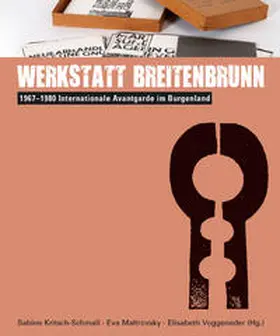 Kritsch-Schmall / Maltrovsky / Voggeneder |  werkstatt breitenbrunn 1967-1980 | Buch |  Sack Fachmedien