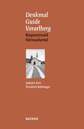 Peer |  Denkmal Guide Vorarlberg | Buch |  Sack Fachmedien