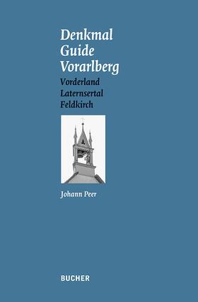 Peer |  Denkmal Guide Vorarlberg | Buch |  Sack Fachmedien