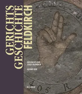 Dür / Feldkirch |  Gerichtsgeschichte Feldkirch | Buch |  Sack Fachmedien