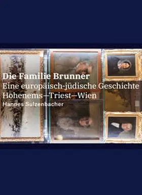 Sulzenbacher |  Die Familie Brunner | Buch |  Sack Fachmedien
