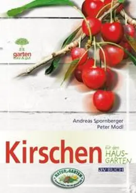 Spornberger / Modl |  Kirschen für den Hausgarten | Buch |  Sack Fachmedien