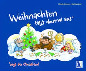 Wimmer |  Weihnachten fällt diesmal aus, sagt das Christkind | Buch |  Sack Fachmedien
