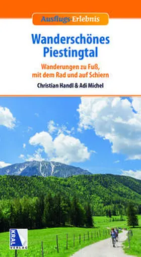 Handl / Michel |  Wanderschönes Piestingtal | Buch |  Sack Fachmedien