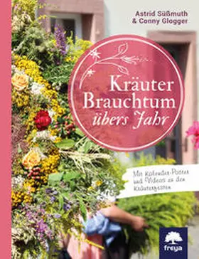 Süßmuth / Glogger / Süssmuth |  Kräuterbrauchtum | Buch |  Sack Fachmedien