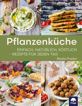 Prader | Pflanzenküche | Buch | 978-3-99025-520-9 | sack.de