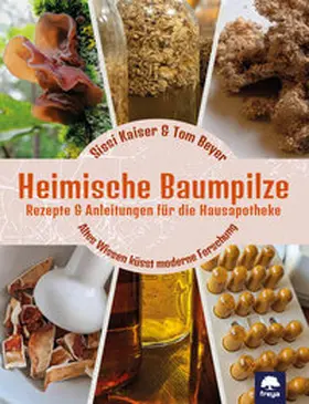 Kaiser / Beyer | Heimische Baumpilze | Buch | 978-3-99025-521-6 | sack.de