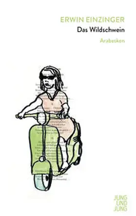 Einzinger |  Das Wildschwein | Buch |  Sack Fachmedien