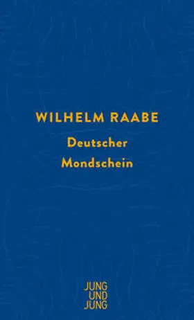 Raabe / Missfeldt |  Deutscher Mondschein | Buch |  Sack Fachmedien