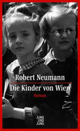 Neumann | Die Kinder von Wien | Buch | 978-3-99027-282-4 | www2.sack.de