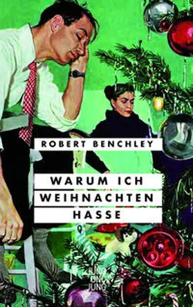 Benchley |  Warum ich Weihnachten hasse | Buch |  Sack Fachmedien