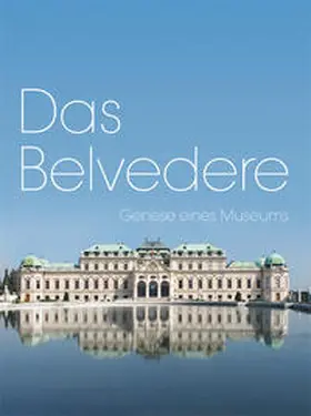 Husslein-Arco / Schoeller |  Das Belvedere | Buch |  Sack Fachmedien