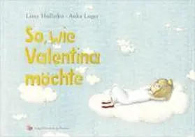 Hollatko |  So, wie Valentina möchte | Buch |  Sack Fachmedien