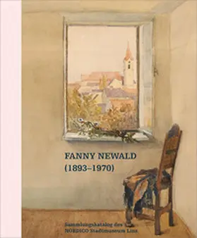 LENTOS Kunstmuseum Linz / NORDICO Stadtmuseum Linz |  Fanny Newald (1893–1970) | Buch |  Sack Fachmedien