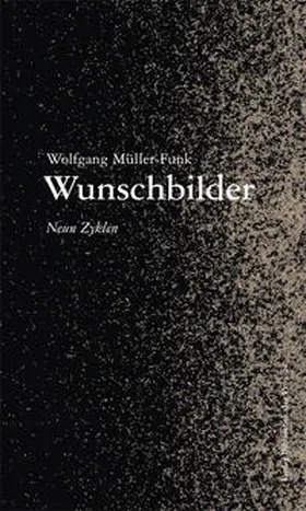Müller-Funk |  Wunschbilder | Buch |  Sack Fachmedien