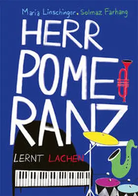 Linschinger |  Herr Pomeranz lernt lachen | Buch |  Sack Fachmedien