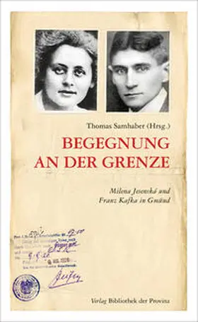 Samhaber / Kafka / Jesenská |  Begegnung an der Grenze | Buch |  Sack Fachmedien