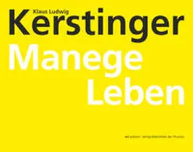  Klaus Ludwig Kerstinger – Manege Leben | Buch |  Sack Fachmedien