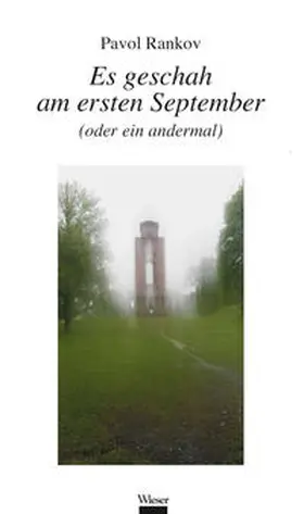 Rankov |  Es geschah am ersten September (oder ein andermal) | Buch |  Sack Fachmedien