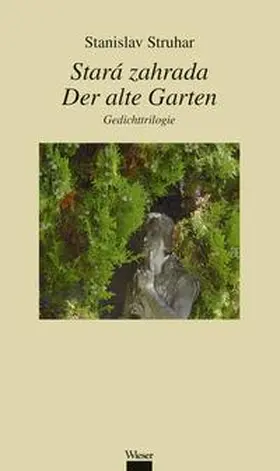 Struhar |  Stará zahrada / Der alte Garten | Buch |  Sack Fachmedien